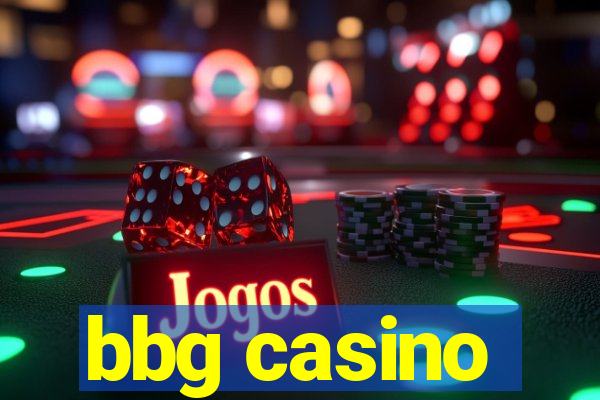 bbg casino