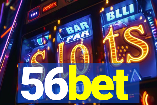 56bet