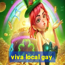 viva local gay