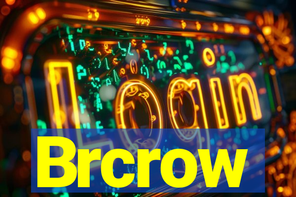 Brcrow