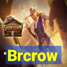 Brcrow