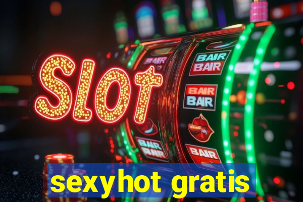 sexyhot gratis