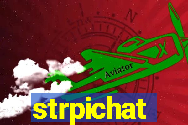 strpichat