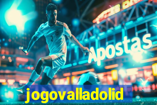 jogovalladolid