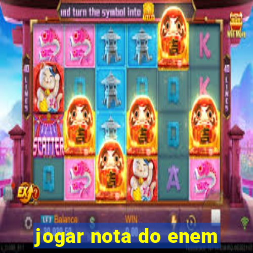 jogar nota do enem