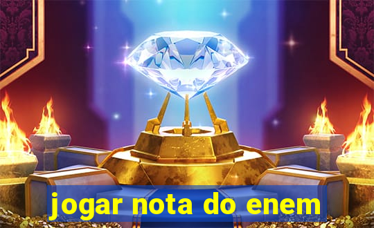 jogar nota do enem