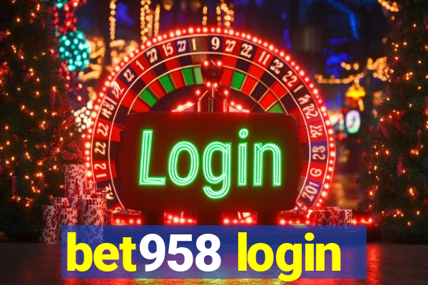 bet958 login