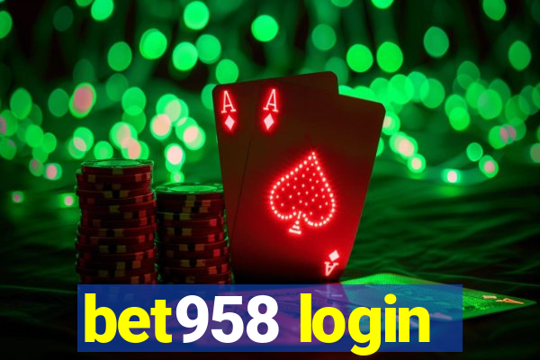 bet958 login