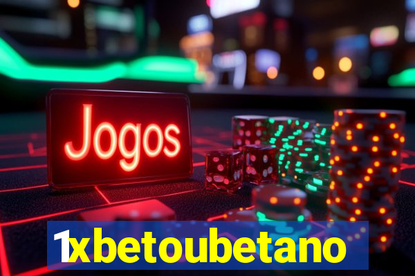 1xbetoubetano