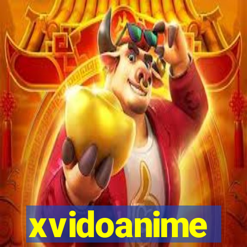 xvidoanime