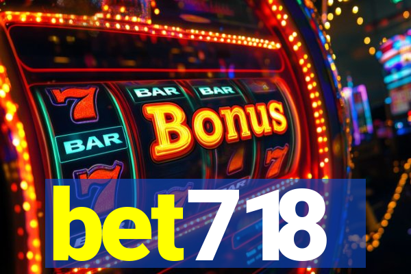 bet718