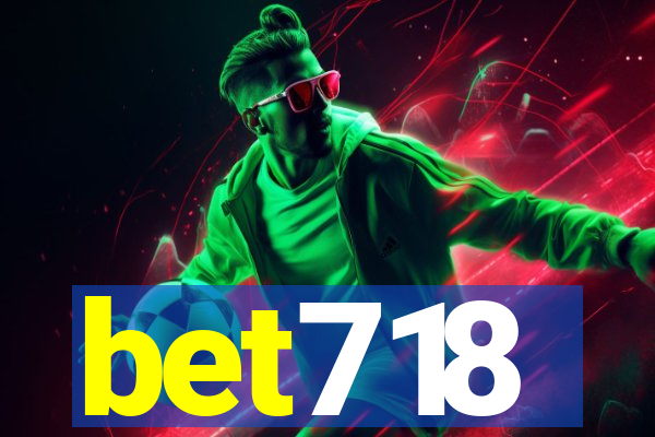 bet718