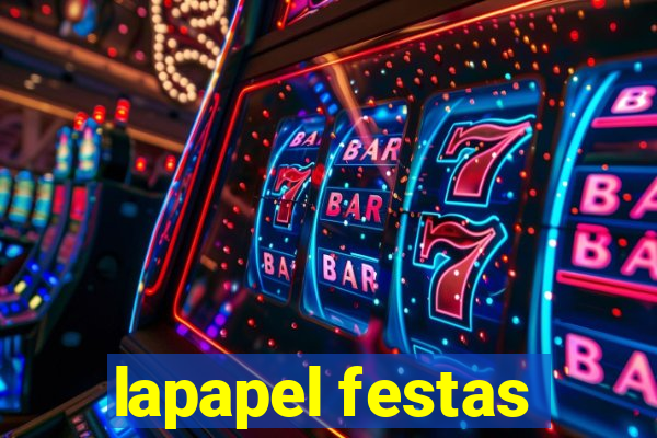 lapapel festas