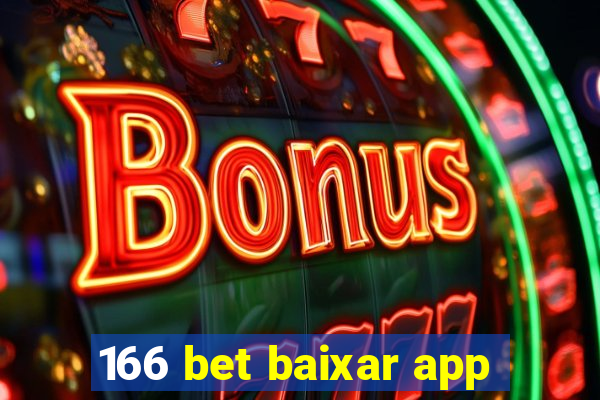 166 bet baixar app