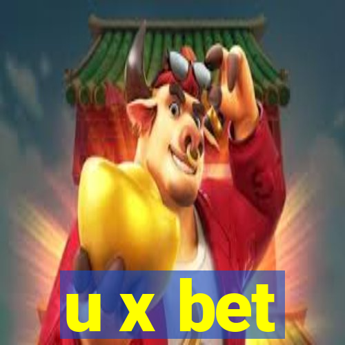 u x bet