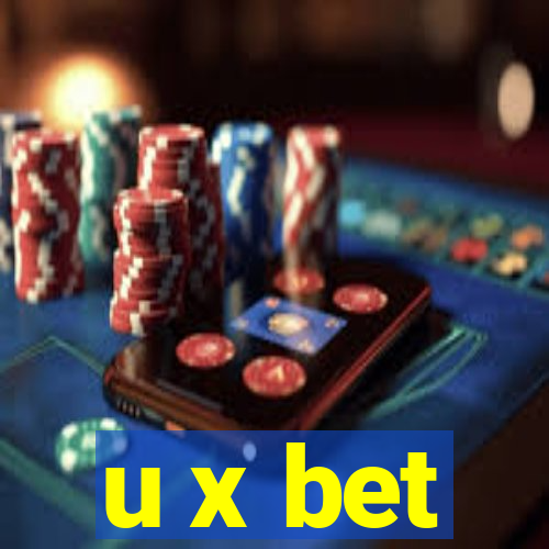 u x bet