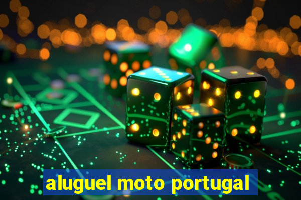 aluguel moto portugal