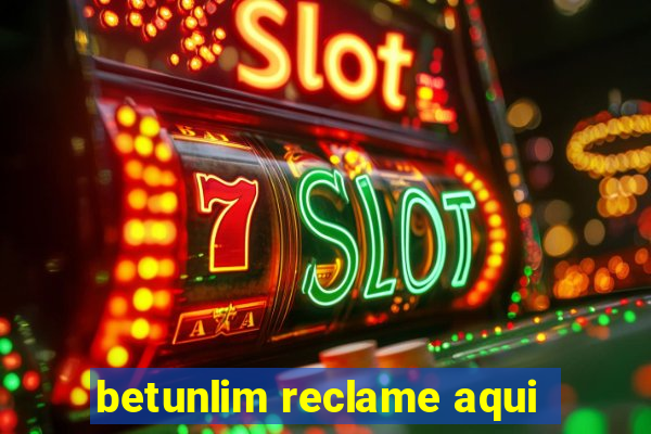 betunlim reclame aqui