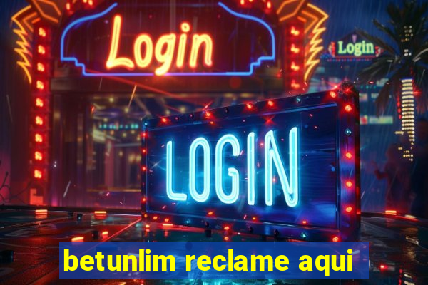 betunlim reclame aqui