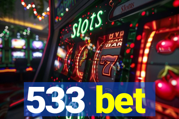 533 bet