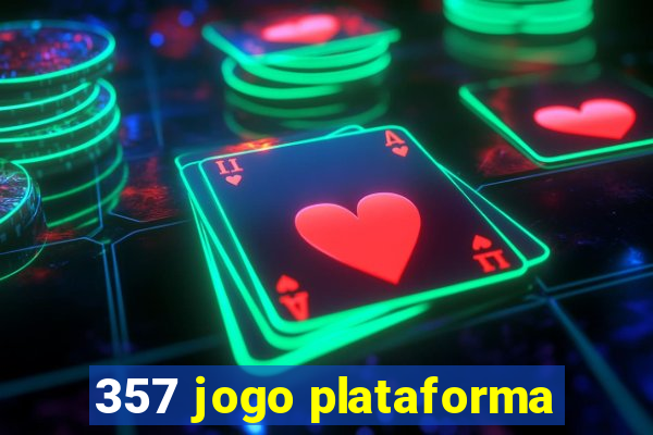 357 jogo plataforma