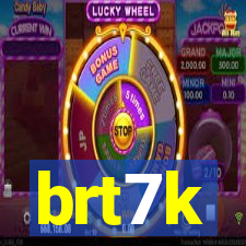 brt7k