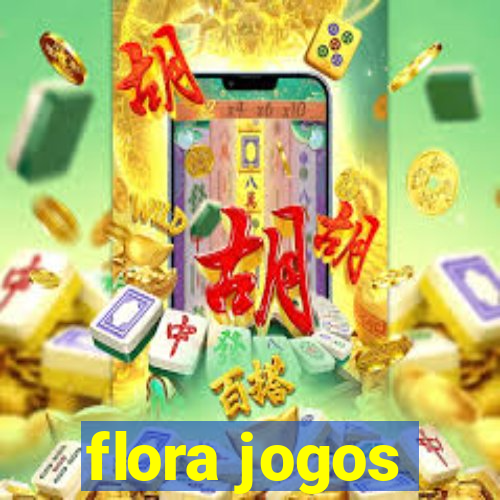 flora jogos