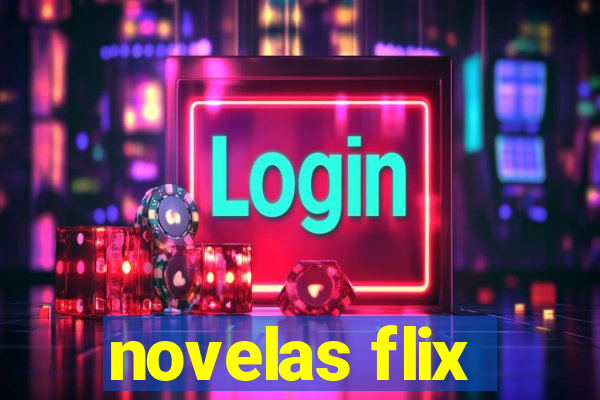 novelas flix