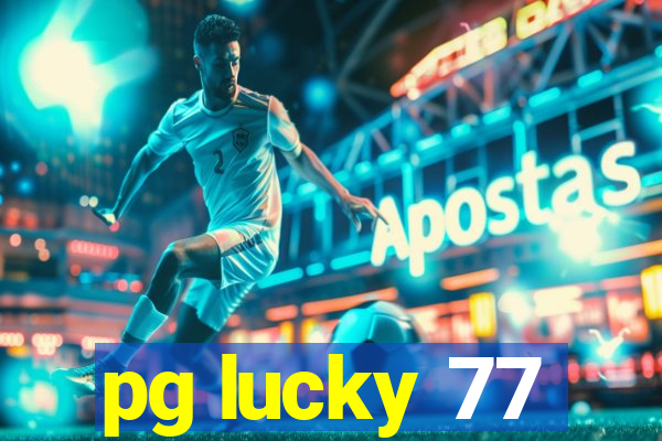 pg lucky 77