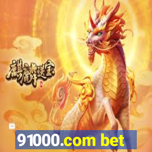 91000.com bet