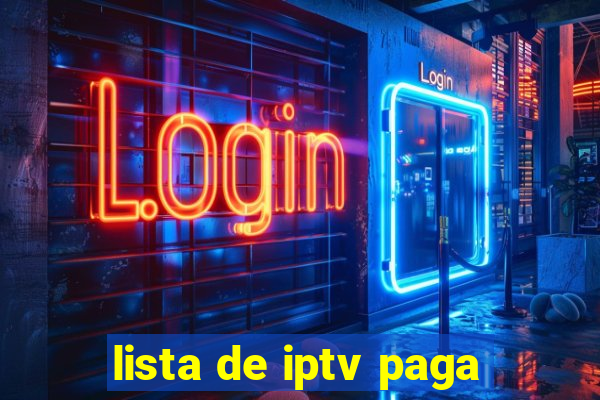 lista de iptv paga