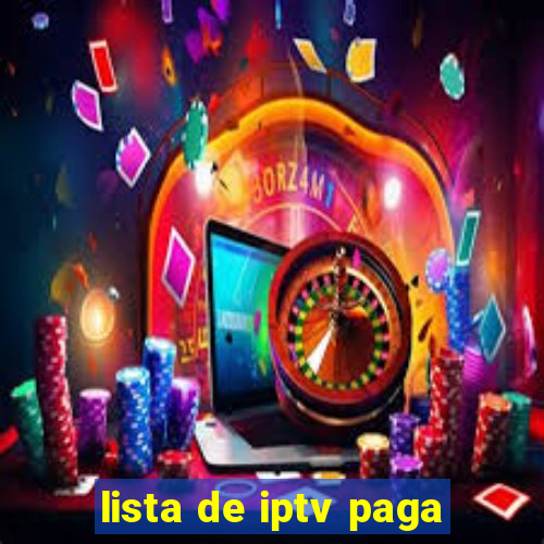 lista de iptv paga