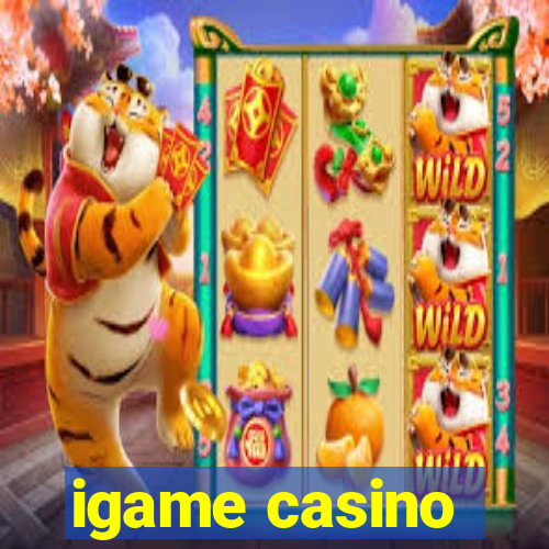 igame casino