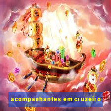 acompanhantes em cruzeiro