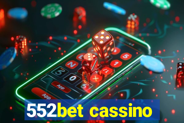 552bet cassino