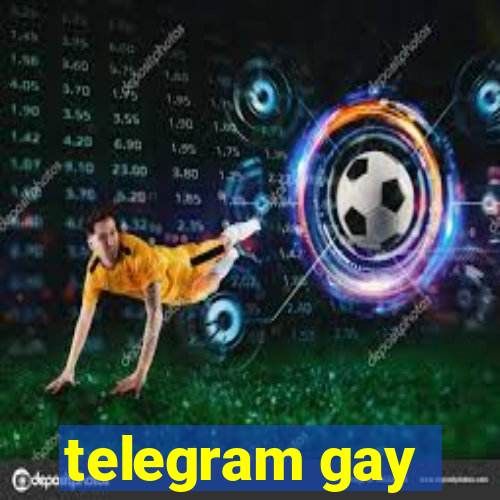 telegram gay