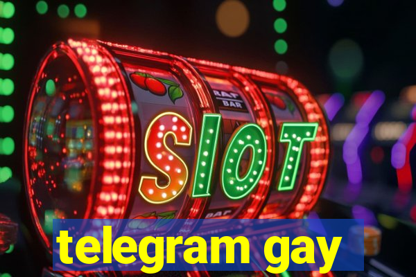 telegram gay