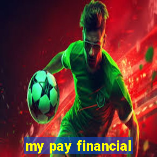 my pay financial