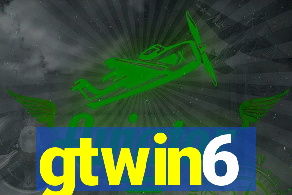 gtwin6