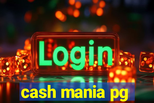 cash mania pg