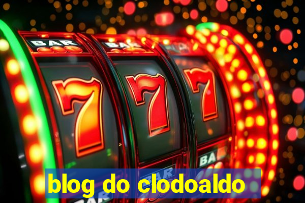 blog do clodoaldo