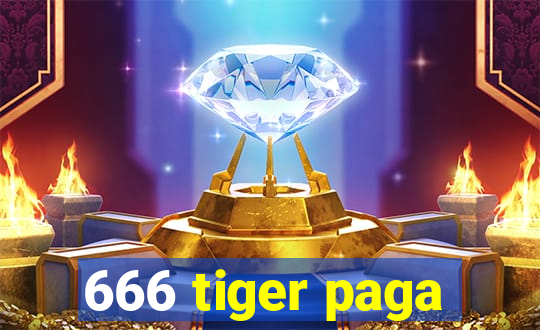 666 tiger paga