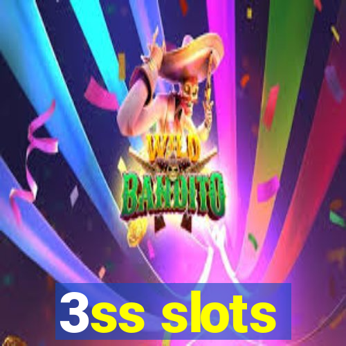 3ss slots