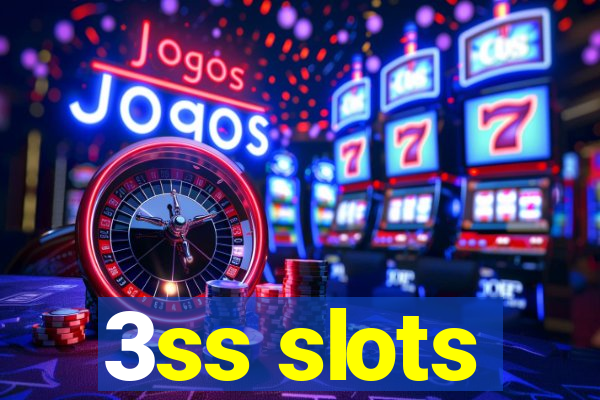 3ss slots