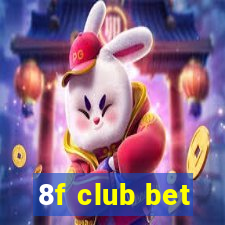 8f club bet