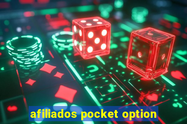 afiliados pocket option