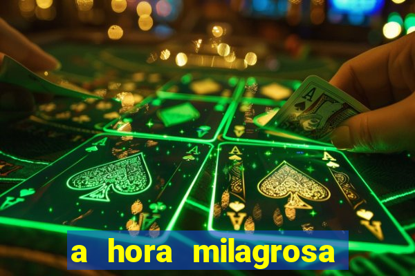 a hora milagrosa livro pdf download