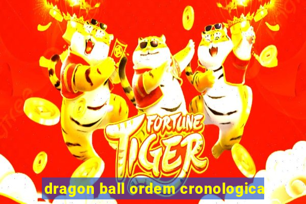 dragon ball ordem cronologica