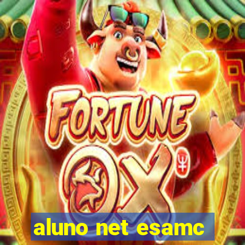 aluno net esamc