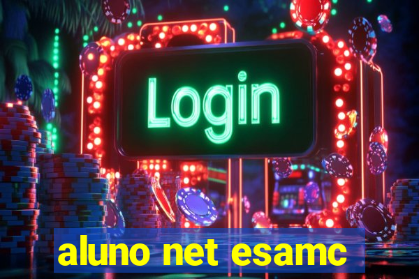 aluno net esamc